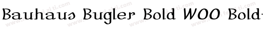Bauhaus Bugler Bold W00 Bold字体转换
